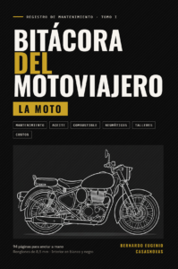 Libro Bitácora del Motoviajero Tomo I La Moto